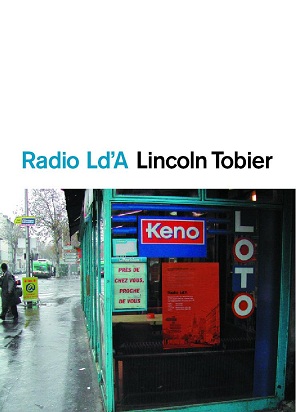 Couverture Radio Ld'A, Lincoln Tobier Couverture Radio Ld'A, Lincoln Tobier