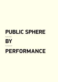 Public Sphere by Performance front cover Public Sphere by Performance front cover